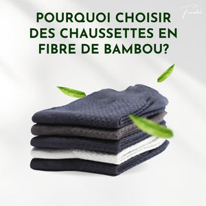 Pourquoi choisir des chaussettes en fibre de bambou?
